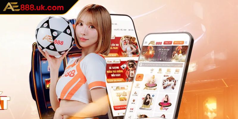 Tải App AE888 1 Trải nghiệm game đỉnh cao
