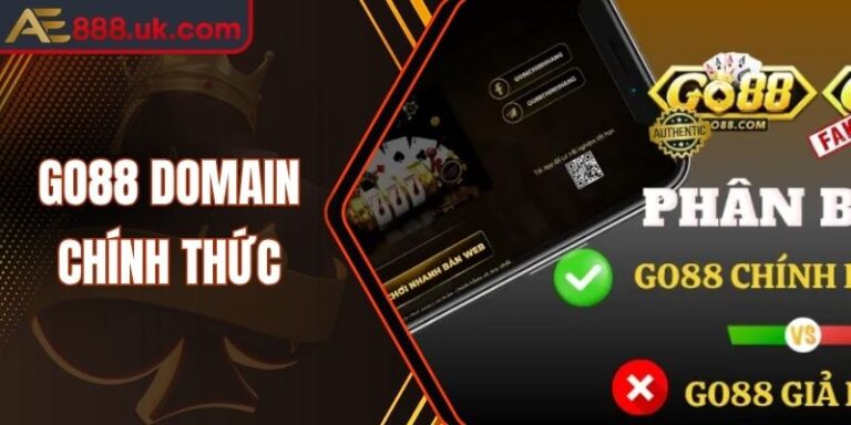 Go88 Domain Chính Thức – Cách Nhận Biết Không Bị Lừa